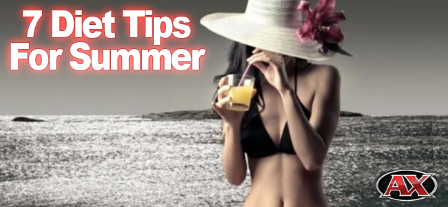 7 Diet Tips For Summer