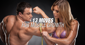 13 Moves For Muscle Growth